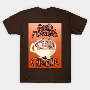 Good Morning Cat•Feine V41 (Steamy Coffee) T-Shirt